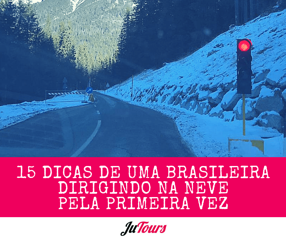 15 Dicas de uma brasileira dirigindo na neve pela primeira vez